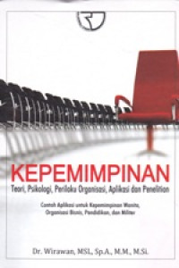 Kepemimpinan Teori, Psikologi, Perilaku Organisasi, Aplikasi dan Penelitian
