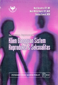 Image of Seri Asuhan Keperawatan Klien Gangguan Sistem Reproduksi dan Seksualitas