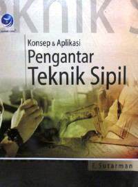 Image of Konsep & Aplikasi Pengantar Teknik Sipil