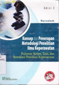 Konsep dan Penerapan Metodologi Penelitian Ilmu Keperawatan