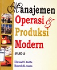 Manajemen Operasi dn Produksi Modern. Jilid 2