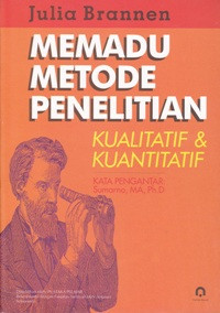 Memadu Metode Penelitian KUalitatif & Kuantitatif