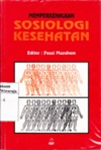 Memperkenalkan Sosiologi Kesehatan