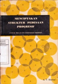 Image of Menciptakan Struktur Pedesaan Progresif untuk melayani Pertanian Modern