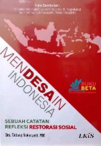 Image of Mendesain Indonesia Sebuah Catatan Refleksi Restorasi Sosial