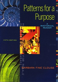 Patterns for a purpose: a rhetorical reader