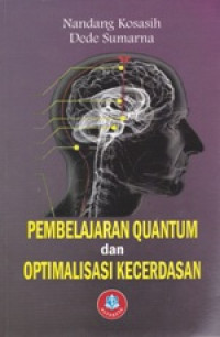 Image of Pembelajaran Quantum dan Optimalisasi Kecerdasan