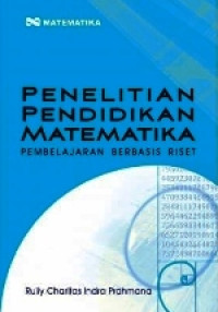 Image of Penelitian Pendidikan Matematika Pembelajaran Berbasis Riset