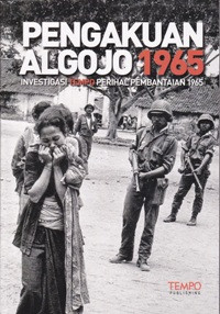 Image of Pengakuan Algojo 1965: Investigasi Tempo Perihal Pembantaian 1965