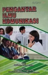 Pengantar Ilmu Komunikasi