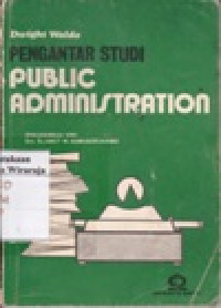 Pengantar Studi Public Administration