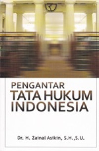 Pengantar Tata Hukum Indonesia