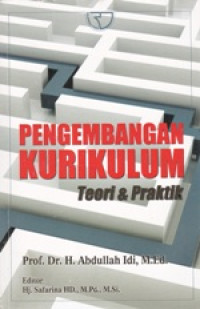 Pengembangan Kurikulum Teori & Praktik