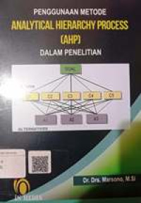 Image of Penggunaan Metode Analytical Hierarchy Process (AHP)