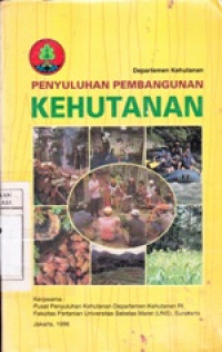 Image of Departemen kehutanan : Penyuluhan Pembangunan Kehutanan