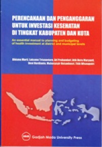 Image of Perencanaan dan Penganggaran untuk Investasi Kesehatan di tingkat Kabupaten dan Kota
