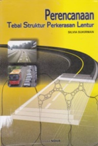 Image of Perencanaan Tebal Struktur Perkerasan Lentur