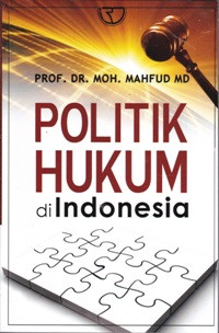Politk Hukum di Indonesia