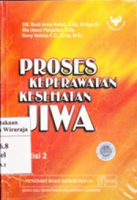 Proses Keperawatan Kesehatan Jiwa