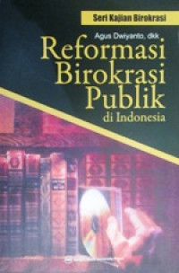 Reformasi Birokrasi Publik di Indonesia