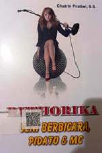 Rethorika : Seni Berbicara, Pidato & MC