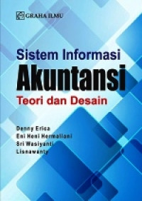 Image of Sistem Informasi Akuntansi Teori dan Desain