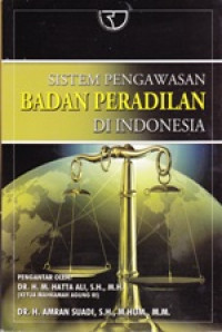 Image of Sistem Pengawasan Badan Peradilan di Indoensia