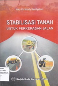 Stabilisasi Tanah Untuk Perkerasan Jalan