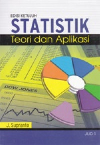 Statistik Teori dan Aplikasi: Jil. 1