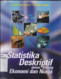 Statistika Deskriptif dalam Bidang Ekonomi dan Niaga