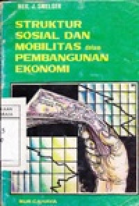 Image of Struktur Sosial dan Mobilitas dalam Pembangunan Ekonomi