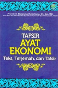 Tafsir Ayat Ekonomi Teks, Terjemah, dan Tafsir