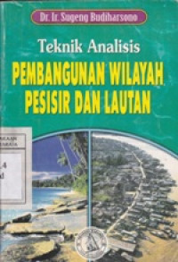 Teknik Analisis Pembangunan Wilayah Pesisir dan Lautan