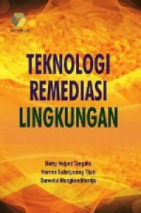 Image of Teknologi Remediasi Lingkungan