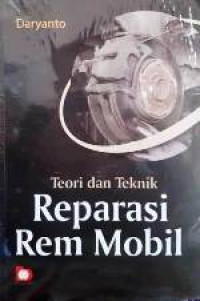 Teori dan Teknik Reparasi Rem Mobil
