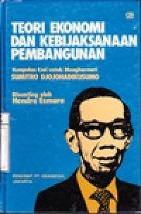 Image of Teori Ekonomi dan Kebijaksanaan Pembangunan