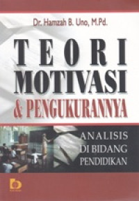 Teori Motivasi & Pengukurannya
