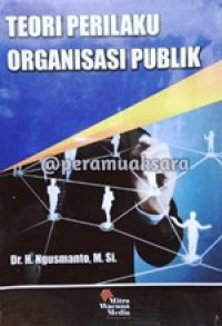 Image of Teori Perilaku Organisasi Publik